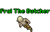 Fral The Butcher.gif