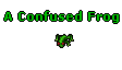 A Confused Frog.gif