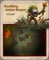 Rootthing Amber Shaper